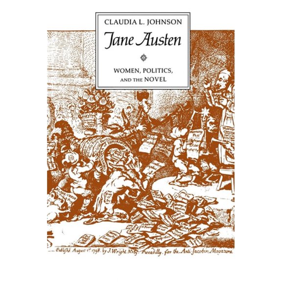 Pre-Owned Jane Austen: Women, Politics, and the Novel (Paperback) 0226401391 9780226401393