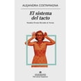 thumbnail image 1 of EL SISTEMA DEL TACTO: FINALISTA PREMIO HERRALDE DE NOVELA ANAGRAMA ALEJANDRA COSTAMAGNA, 1 of 2