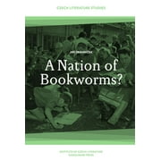 A Nation of Bookworms? : Czechs as Readers (Paperback)