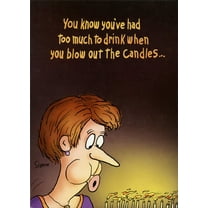 Oatmeal Studios Too Much To Drink Blowing Out Candles Funny / Humorous Femenine Birthday Card for Her / Woman