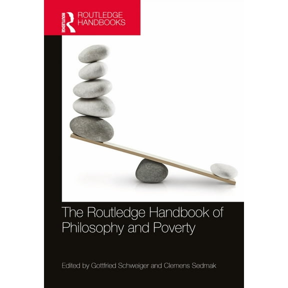 Routledge Handbooks in Applied Ethics The Routledge Handbook of Philosophy and Poverty, (Paperback)