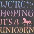 thumbnail image 2 of CafePress - We're Hoping It's A Unicorn Maternity Dark T Shirt - Maternity Dark T-Shirt, 2 of 3