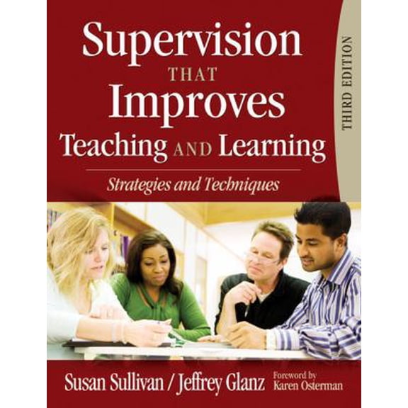 Pre-Owned Supervision That Improves Teaching and Learning: Strategies and Techniques (Paperback) 1412967139 9781412967136