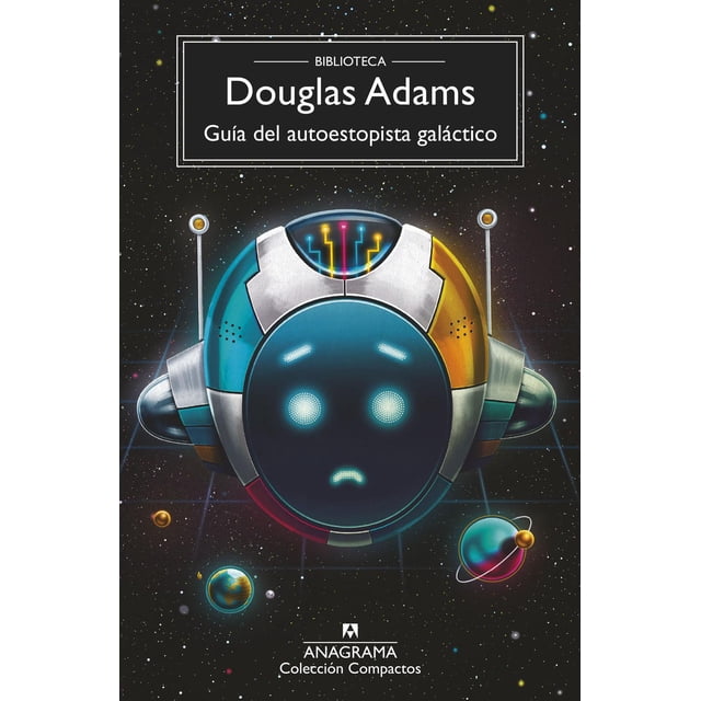 Guía del Autoestopista Galáctico (Nueva Edición) Anagrama 9788433961037