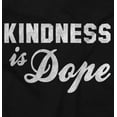 thumbnail image 2 of Kindness is Dope Christian Urban Long Sleeve TShirt Men Women Brisco Brands S, 2 of 6