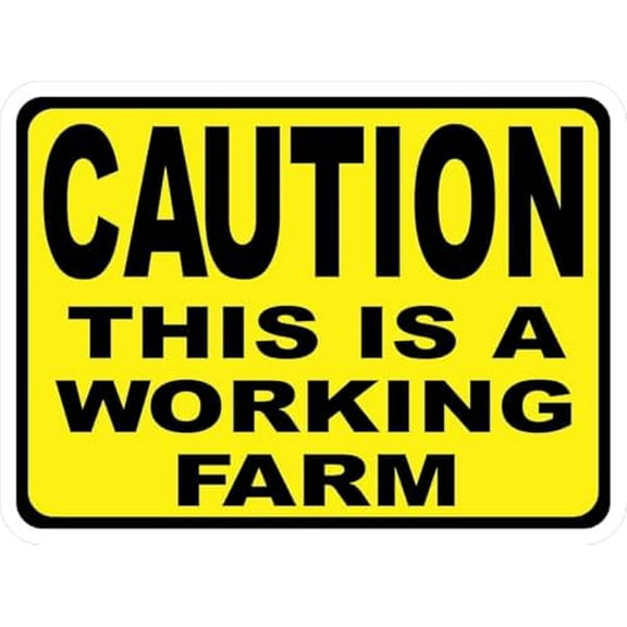 Caution This is A Working Farm Sign Ranch Farm Signs (X3202) Metal Tin Signs 8 x 12 Inches Safety Caution Sign for Indoor or Outdoor