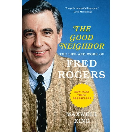 The Good Neighbor The Life and Work of Fred Rogers Epub-Ebook