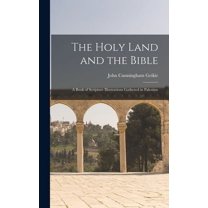 The Holy Land and the Bible (Hardcover)