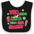 thumbnail image 3 of Inktastic Who Needs Santa when I Have Grammy Boys or Girls Baby Bib, 3 of 4
