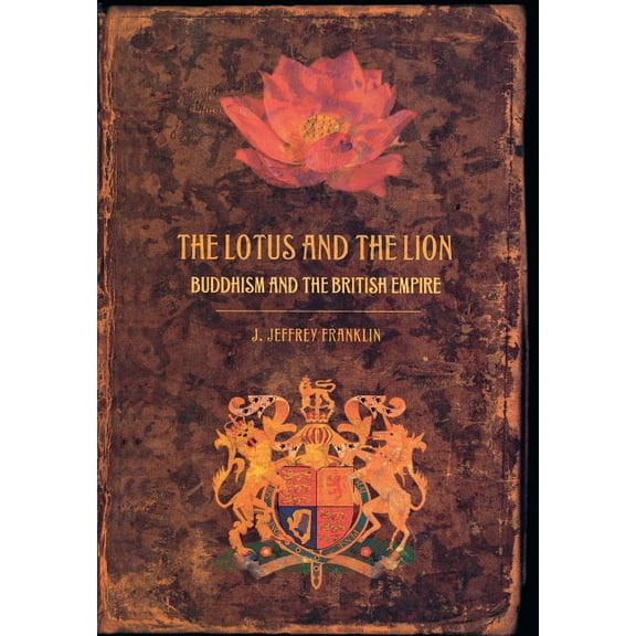 The Lotus and the Lion, (Hardcover)