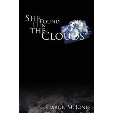 She Found It in the Clouds (Paperback)