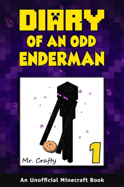 Diary Of A Minecraft Enderman Diary Of A Minecraft Enderman Book 1 Enderman Rule Series 1 Paperback Walmart Com Diary Of A Minecraft Enderman Diary Of A Minecraft Enderman Book 1 Enderman Rule Series 1 Paperback Walmart Com