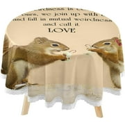SKYSONIC Love Quote Round Tablecloth 60inch Indoor Wrinkle Free, Valentine Squirrels Circular Lace Table Cover Washable for Kitchen Dining Decor