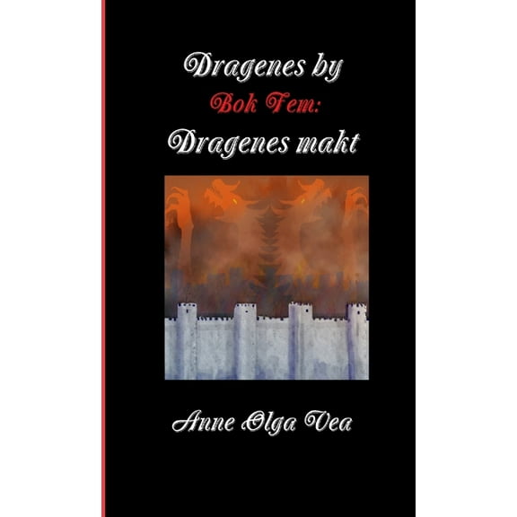 Dragenes by: Bok Fem: Dragenes makt, (Paperback)