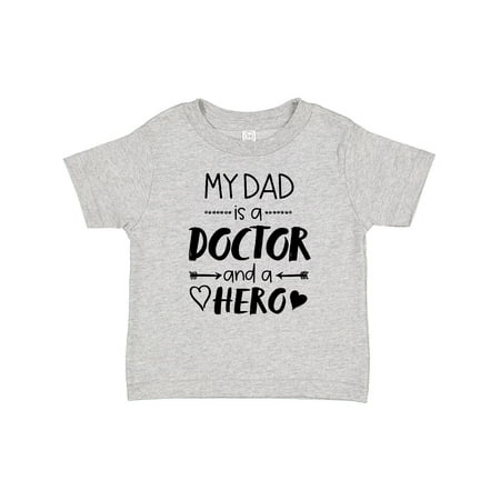 

Inktastic My Dad is a Doctor and a Hero Gift Baby Boy or Baby Girl T-Shirt