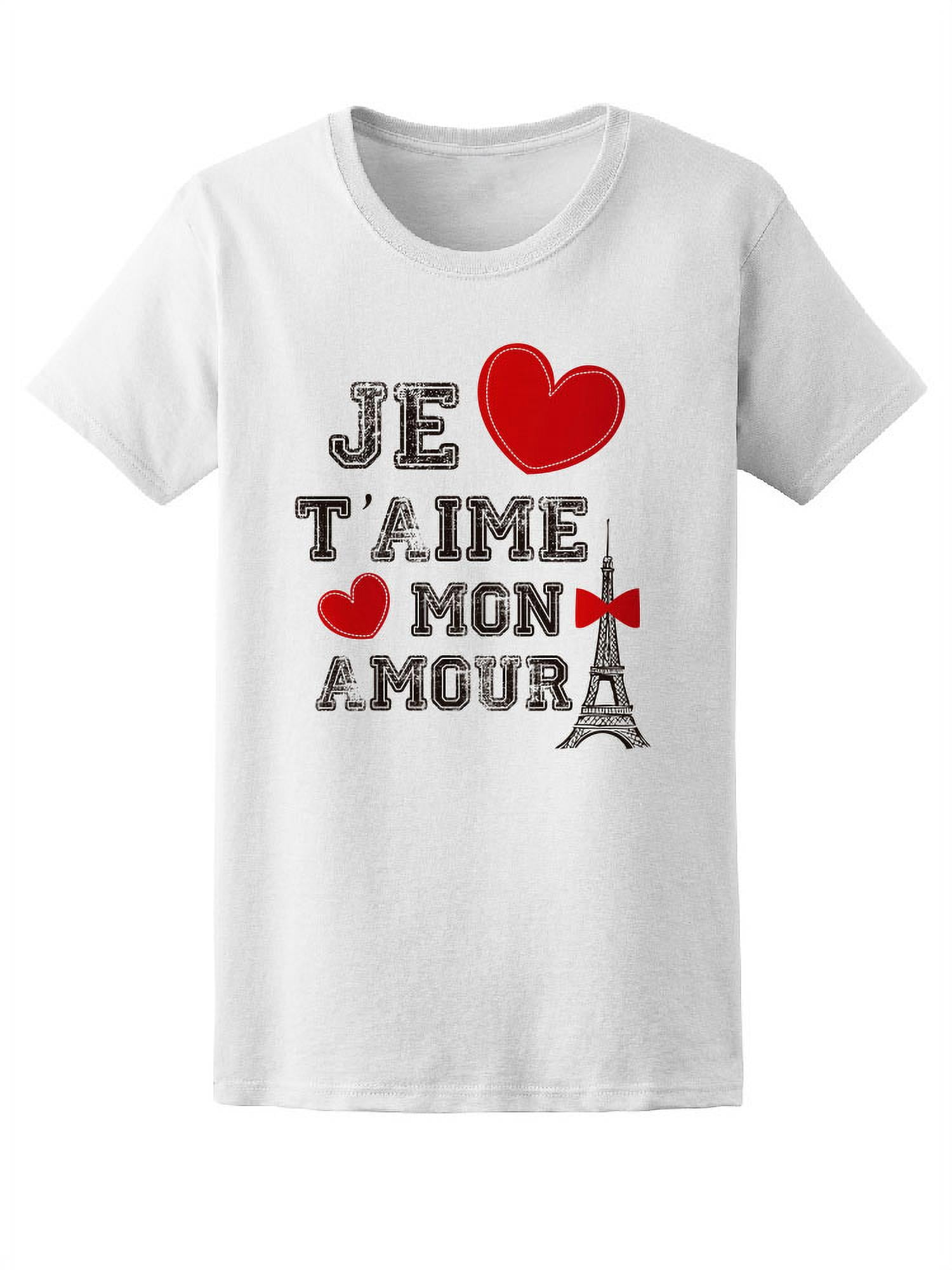Image Je T aime Mon Amour je t'aime mon amour eiffel love T-Shirt Women -Image by Shutterstock,  Female x-Large - Walmart.com