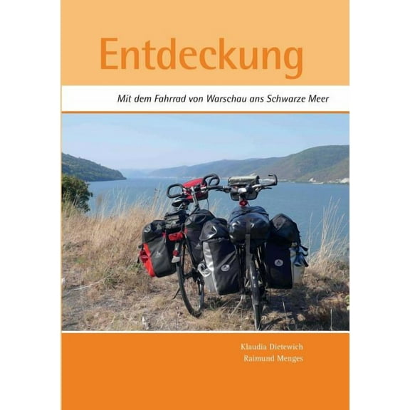 Entdeckung: mit dem Fahrrad von Warschau ans Schwarze Meer, (Paperback)