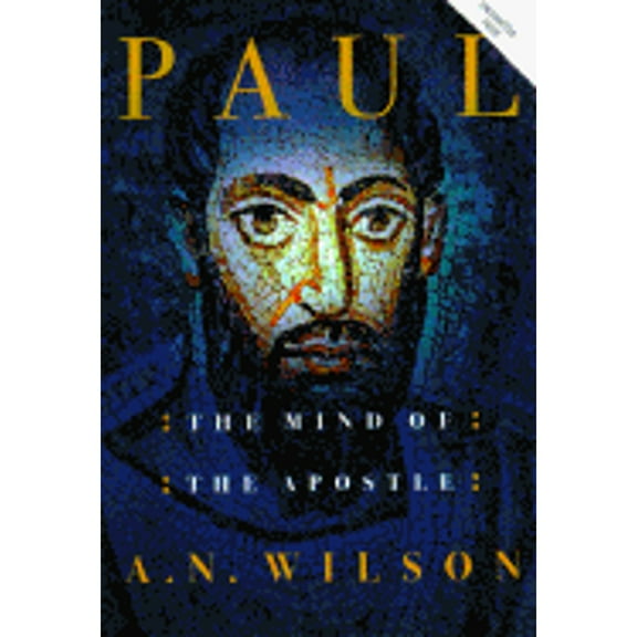 Pre-Owned Paul: The Mind of the Apostle (Hardcover) 0393040666 9780393040661