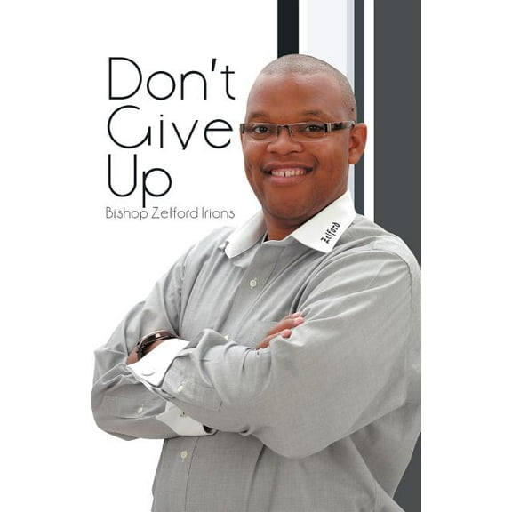 Don't Give Up, (Paperback)