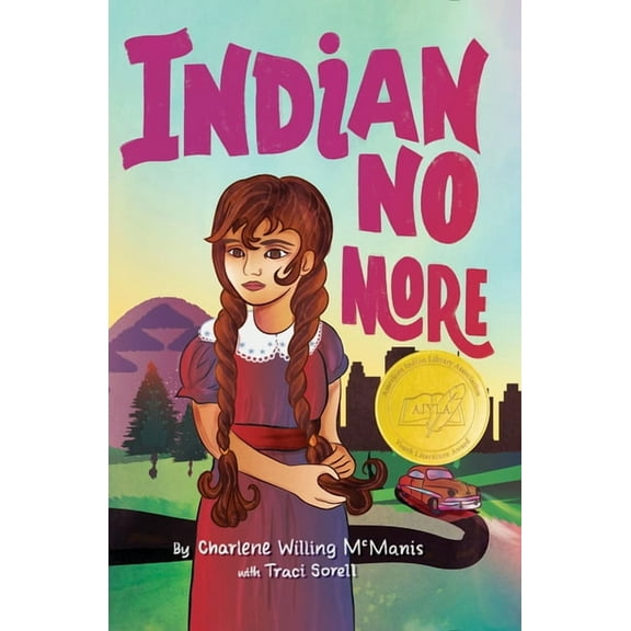 Indian No More, (Hardcover)