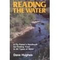 thumbnail image 1 of Pre-Owned Reading the Water: A Fly Fisher's Handbook for Finding Trout in All Types of Water (Paperback) 0811722635 9780811722636, 1 of 1