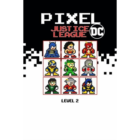 Pixel Justice League DC Level 2, (Paperback)