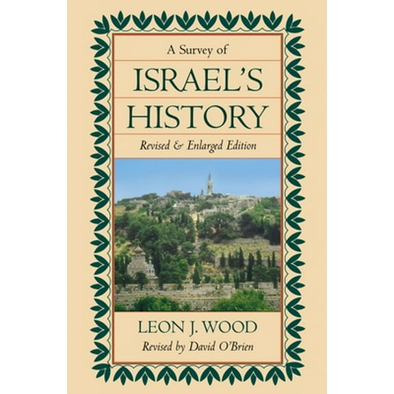 Pre-Owned The Survey of Israel's History Hardcover (Revised) (Hardcover) 031034770X 9780310347705