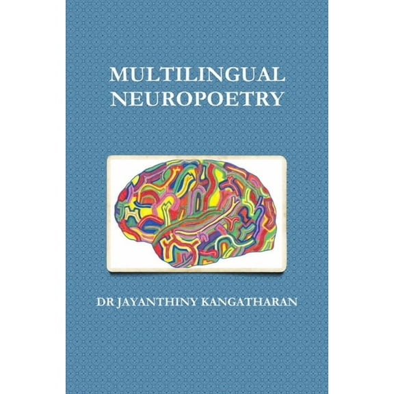 Multilingual Neuropoetry, (Paperback)