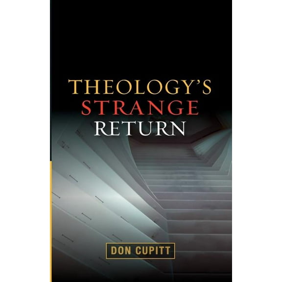 Theology's Strange Return, (Paperback)