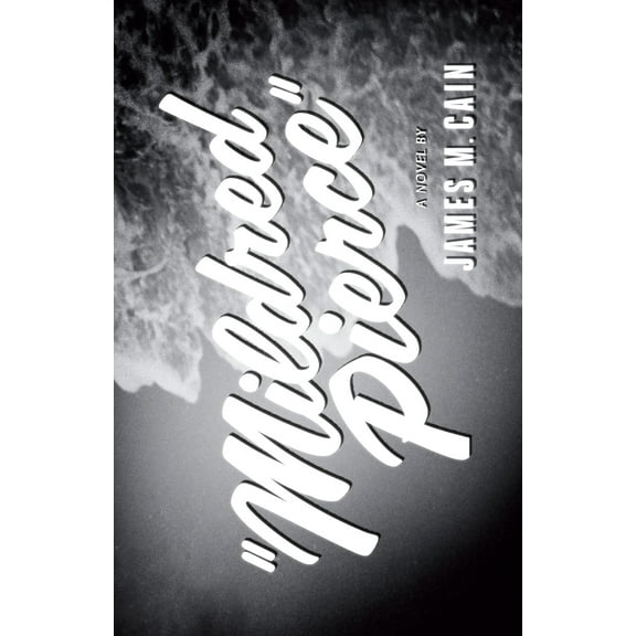 Pre-Owned Mildred Pierce (Paperback) 0679723218 9780679723219