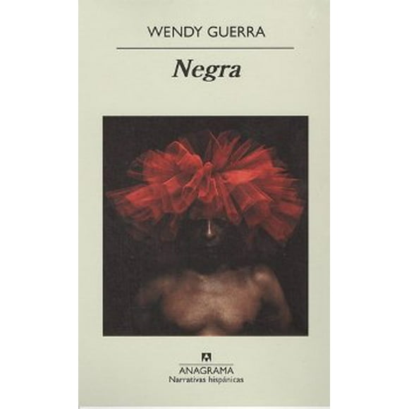 NEGRA ANAGRAMA WENDY GUERRA