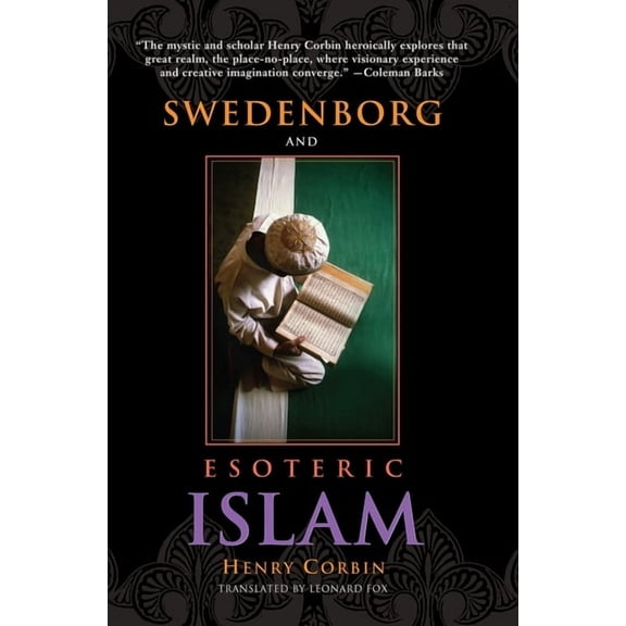 Swedenborg Studies Swedenborg and Esoteric Islam, Book 4, (Paperback)