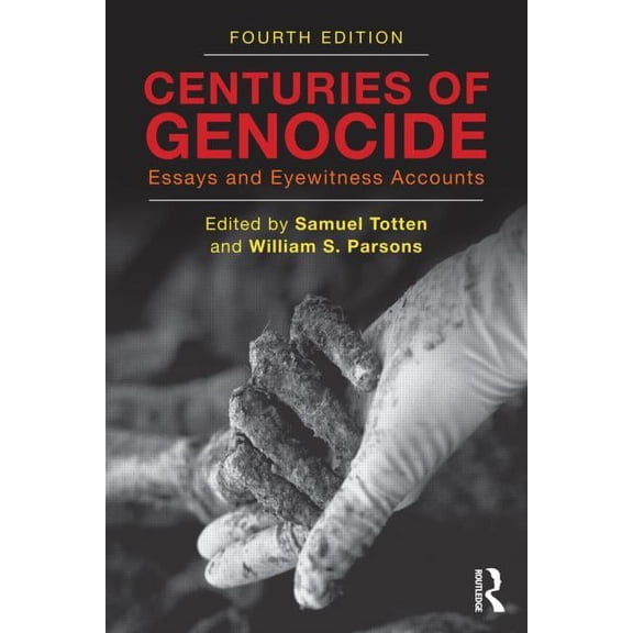 Centuries of Genocide: Essays and Eyewitness Accounts, (Paperback)