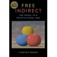 thumbnail image 2 of Literature Now Free Indirect: The Novel in a Postfictional Age, (Hardcover), 2 of 3