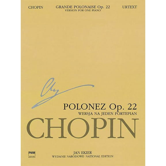 Grande Polonaise in E Flat Major Op. 22 for Piano and Orchestra: Chopin National Edition Series a Vol. Xvf, (Paperback)