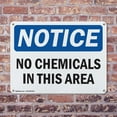 thumbnail image 4 of (2 Pack) No Chemicals In This Area OSHA Notice Sign 14 Inch X 10 Inch Indoor / Outdoor Rust-Free Aluminum Metal Signs for Workplace, Workshop, and Construction Site, Made in the USA, 4 of 8