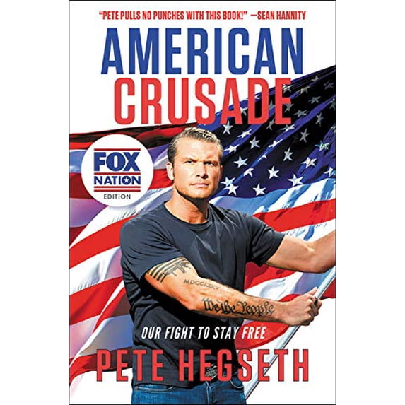 Pre-Owned American Crusade: Our Fight to Stay Free by Pete Hegseth Hardcover English