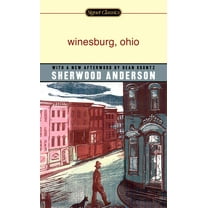Signet Classics Winesburg, Ohio, (Paperback)