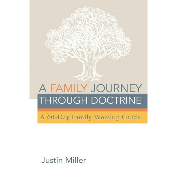 A Family Journey through Doctrine (Hardcover)