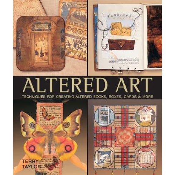 Pre-Owned Altered Art: Techniques for Creating Altered Books, Boxes ...