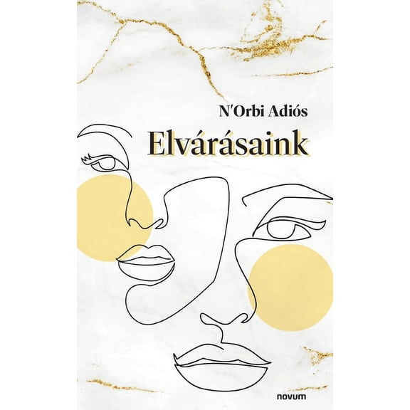 Elvárásaink (Paperback)