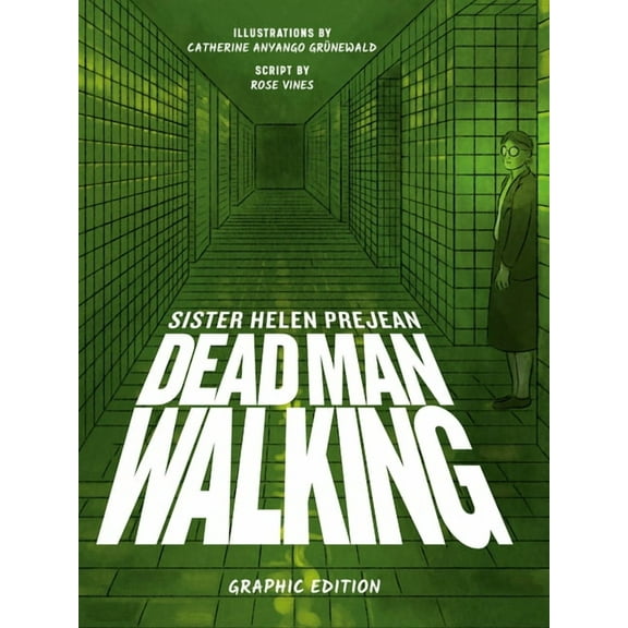 Dead Man Walking: Graphic Edition, (Paperback)