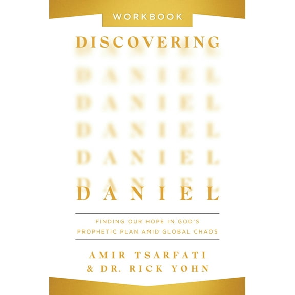 Pre-Owned Discovering Daniel Workbook: Finding Our Hope in God's Prophetic Plan Amid Global Chaos (Paperback) 0736988408 9780736988407