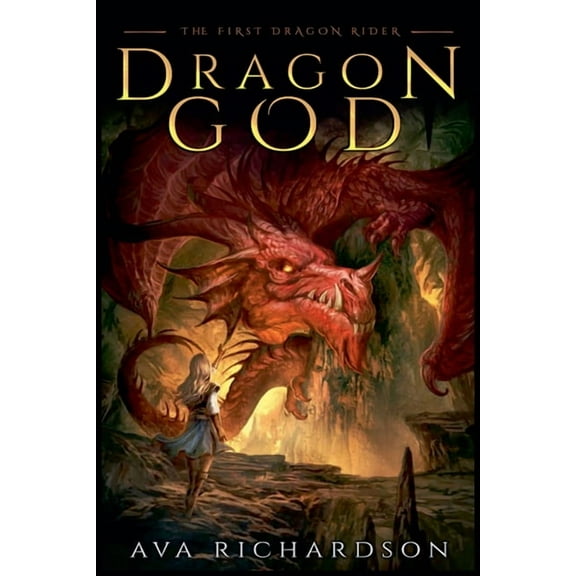 The First Dragon Rider Dragon God, Book 1, (Paperback)