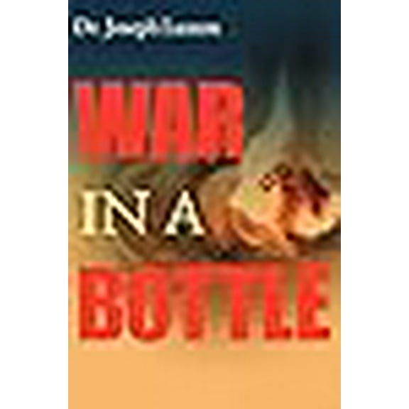 War In A Bottle