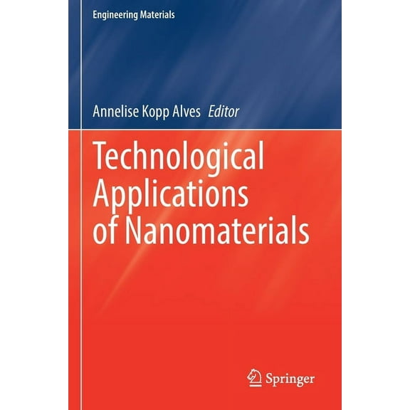 Engineering Materials Technological Applications of Nanomaterials, (Paperback)
