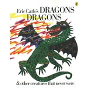 Eric Carle's Dragons, Dragons, (Paperback)