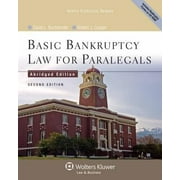 Basic Bankruptcy Law for Paralegals (Abridged), 2nd Edition (Aspen College) [Paperback - Used]