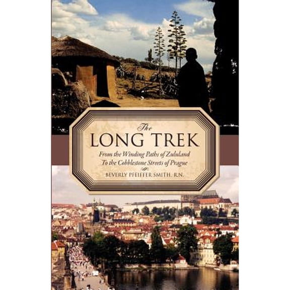 Pre-Owned The Long Trek (Paperback) by R N Beverly Pfeiffer Smith