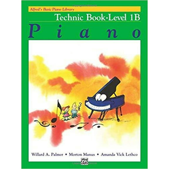 Alfred's Basic Piano Library: Alfred's Basic Piano Library Technic, Bk 1b (Paperback)